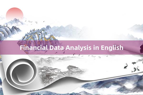 Financial Data Analysis in English